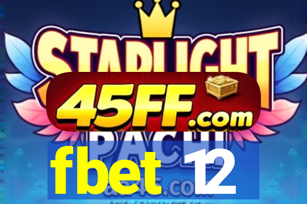 fbet 12